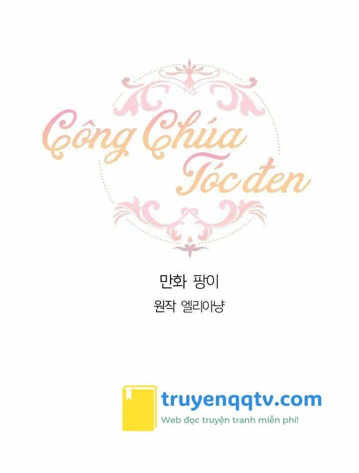 công chúa tóc đen chapter 20 - Next chapter 21