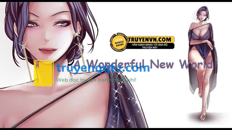 a wonderful new world - tân thế giới mới chương 86 - Next chương 87