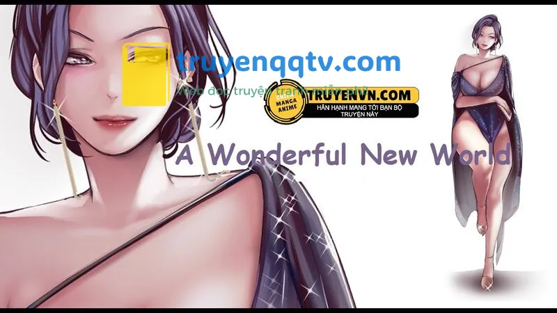 a wonderful new world - tân thế giới mới chương 79 - Next chương 80