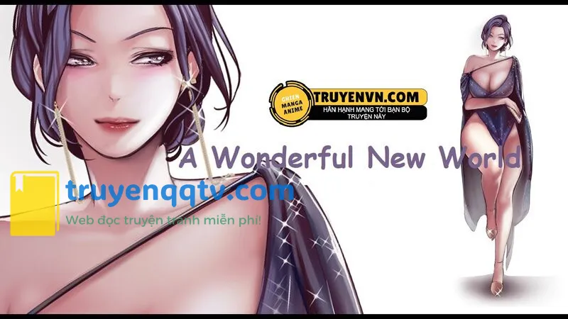 a wonderful new world - tân thế giới mới chương 77 - Next chương 78