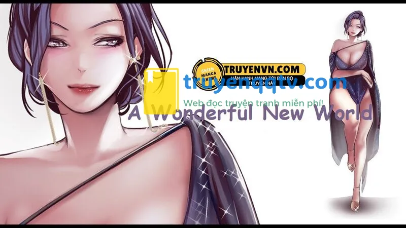 a wonderful new world - tân thế giới mới chương 75 - Next chương 76