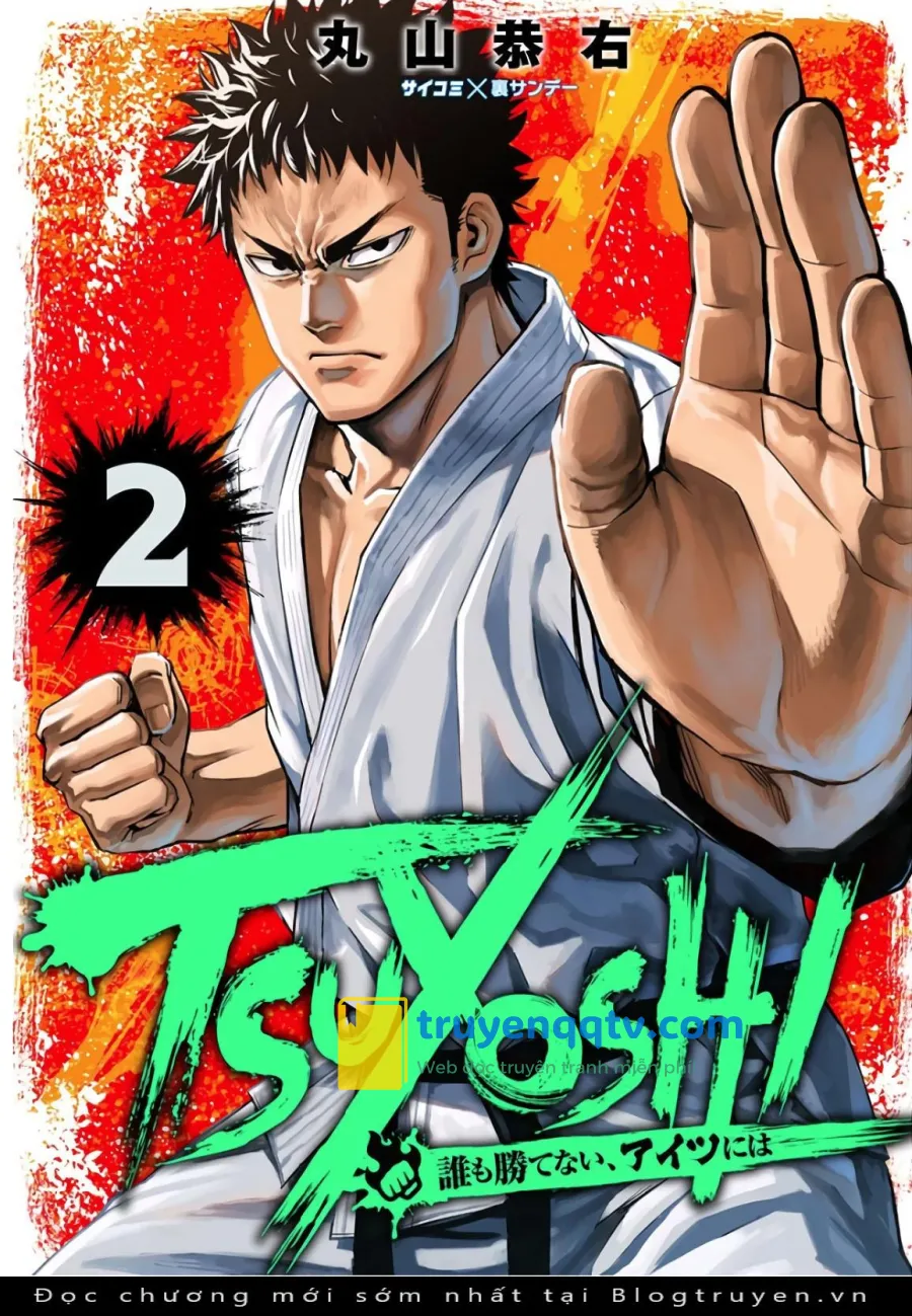 TSUYOSHI: không ai thắng được ta đâu! Chapter 8 - Next Chapter 10