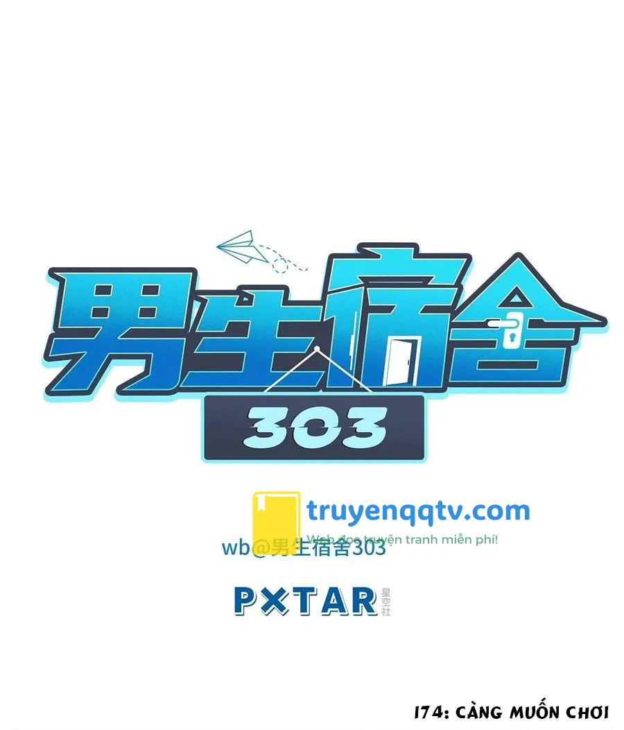 Ký Túc Xá Nam Phòng 303 Chapter 62 - Next Chapter 62 (174+175)