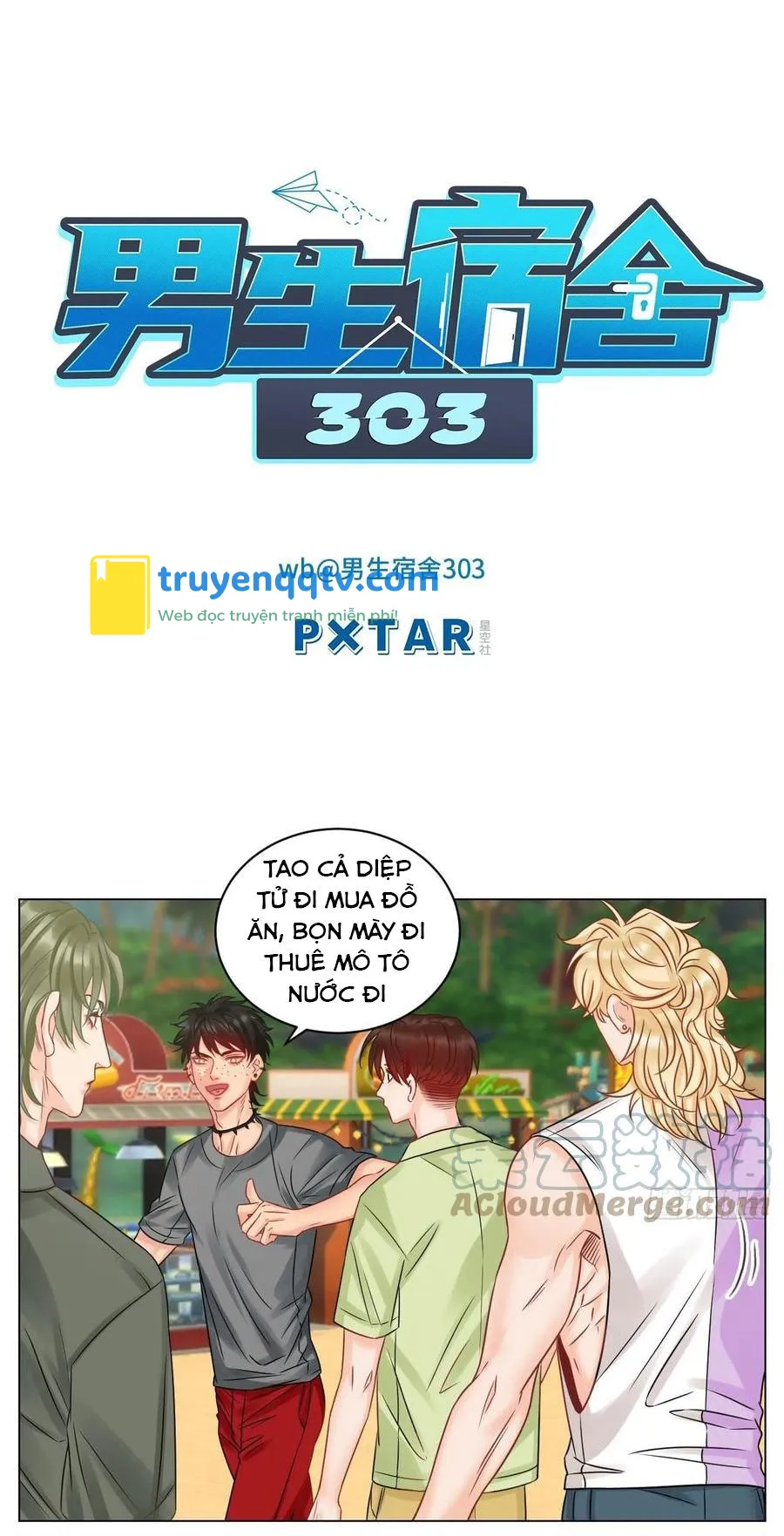 Ký Túc Xá Nam Phòng 303 Chapter 61 - Next Chapter 61 (172+173)