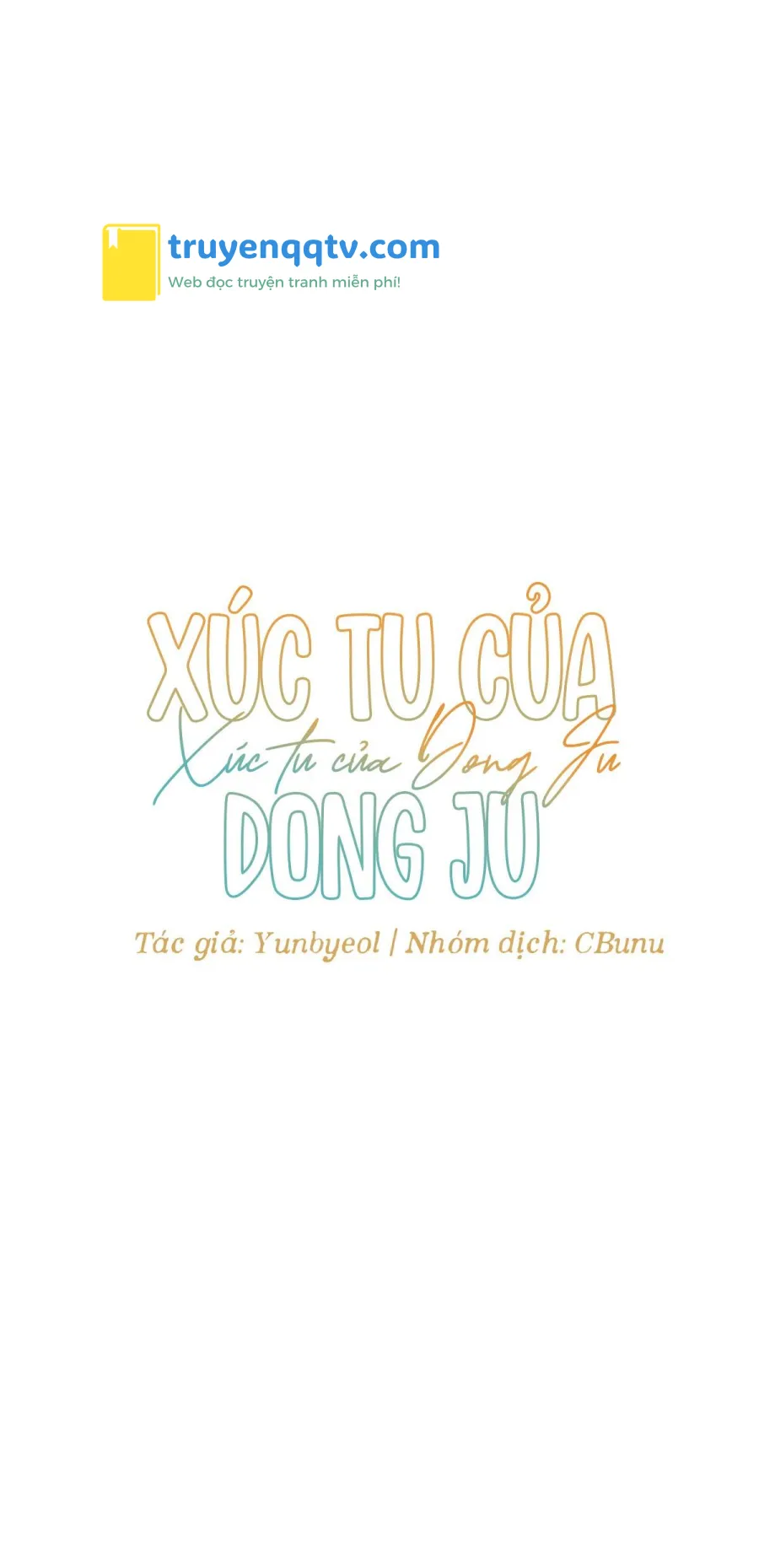 (Cbunu) Xúc Tu Của Dong Ju Chapter 1 - Next Chapter 2 H+