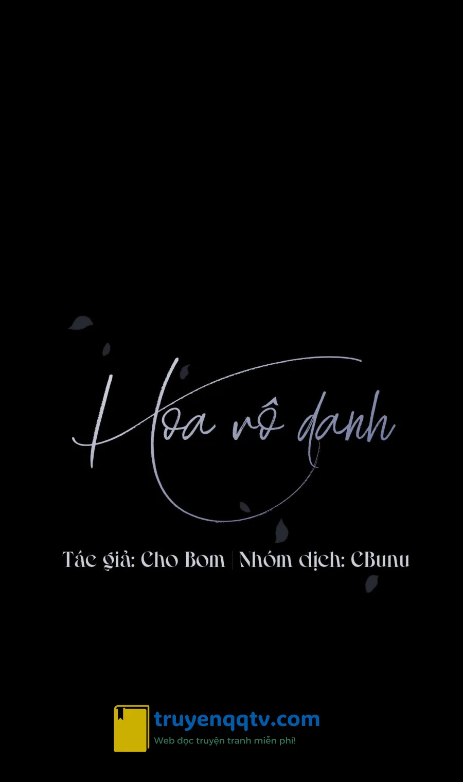 (CBunu) Hoa Vô Danh Chapter 6 - Next Chapter 7