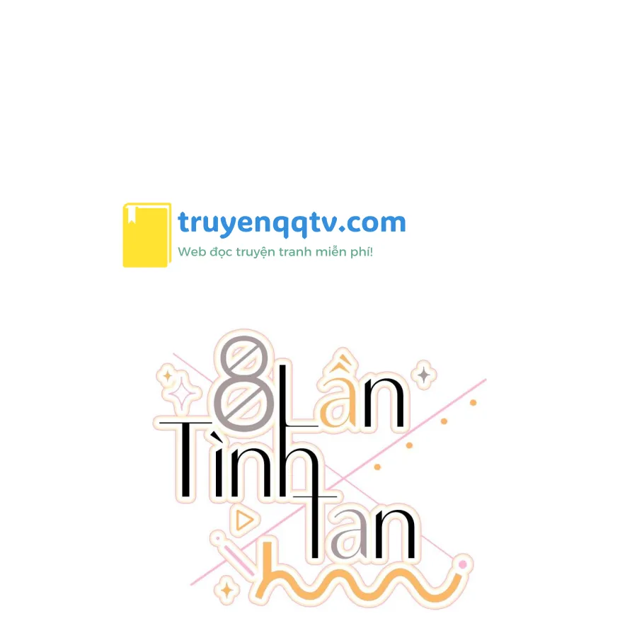 (CBunu) 8 Lần Tình Tan Chapter 2 H+ - Next Chapter 3