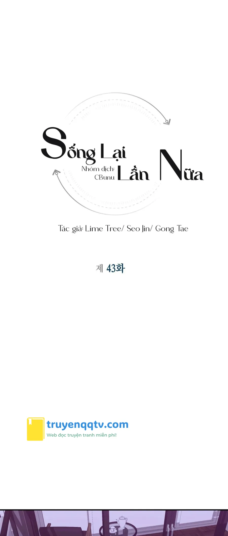 (CBunu) Sống Lại Lần Nữa Chapter 43 - Next Chapter 44