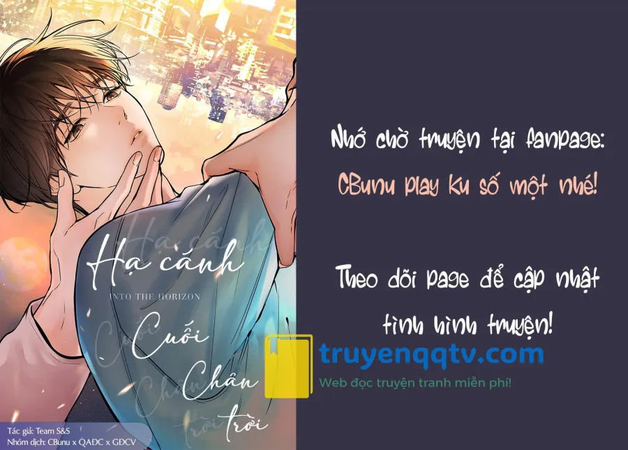 (CBunu) Hạ cánh cuối chân trời Chapter 0 - Next Chapter 1 H