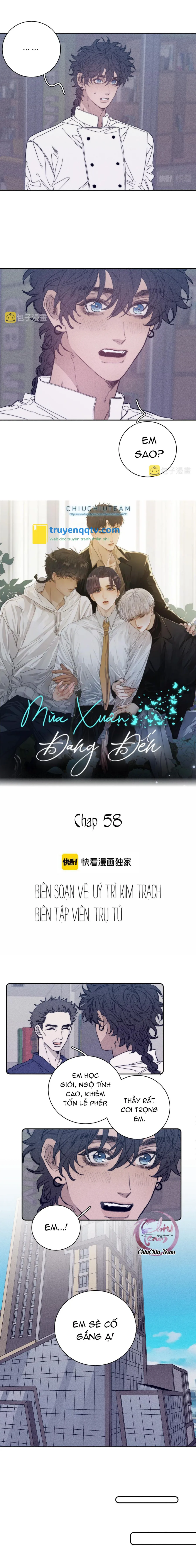 Mùa Xuân Đang Đến Chapter 58 - Next Chapter 59 KHÔNG CHE