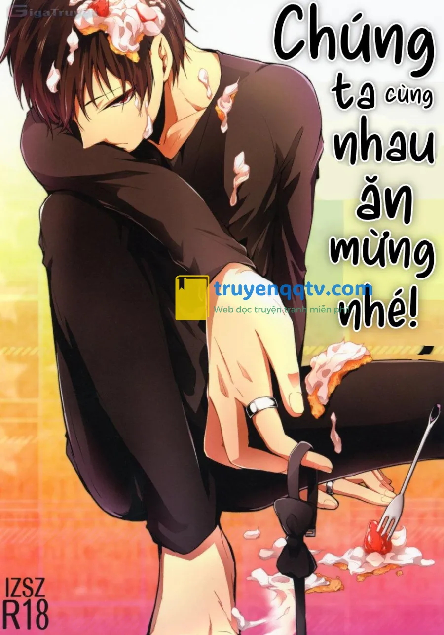 Chúng ta cùng nhau ăn mừng nhé! Chapter 1 - Next 