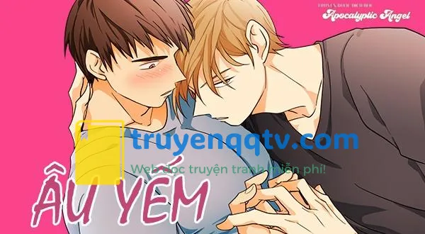 Âu Yếm Chapter 2 - Next Chapter 3