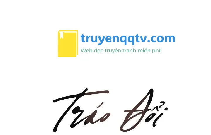 (CBunu) Tráo Đổi Chapter 45 - Next Chapter 46