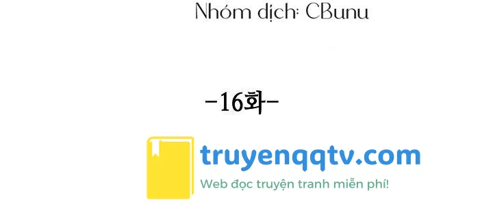 (CBunu) Tráo Đổi Chapter 16 - Next Chapter 17