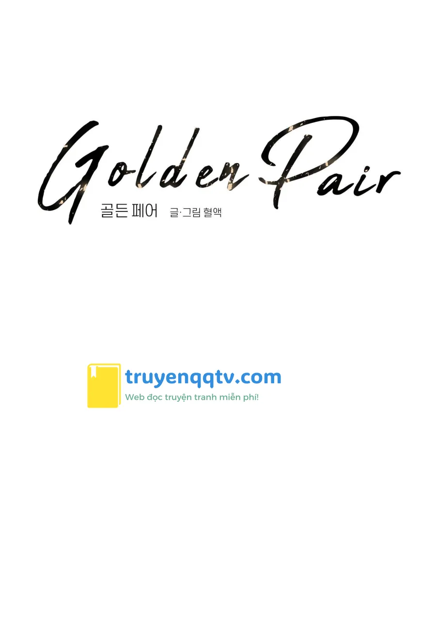 Golden Pair Chapter 7 - Next Chapter 8