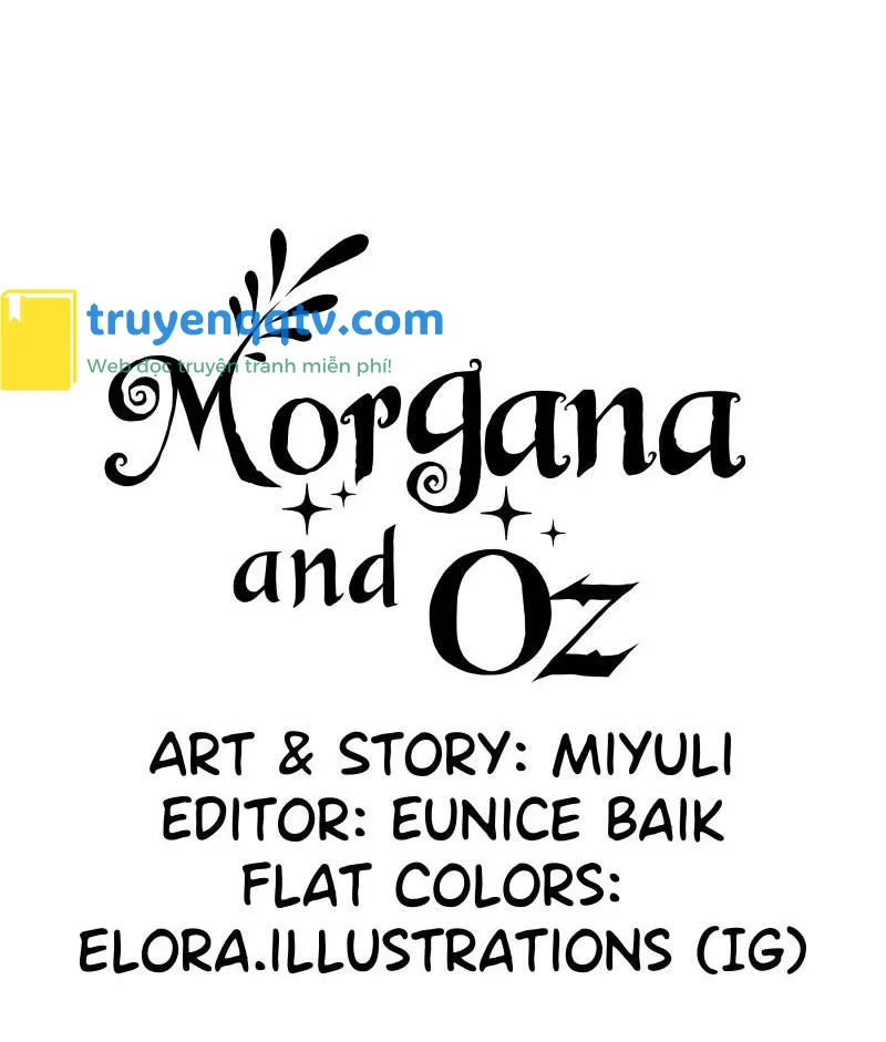 Morgana and Oz Chapter 32 - Next Chapter 33