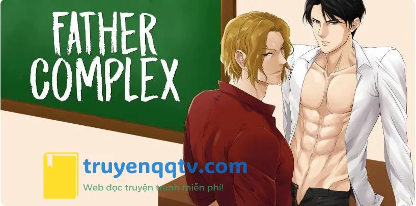 Father Complex Chapter 2 - Next Chapter 3