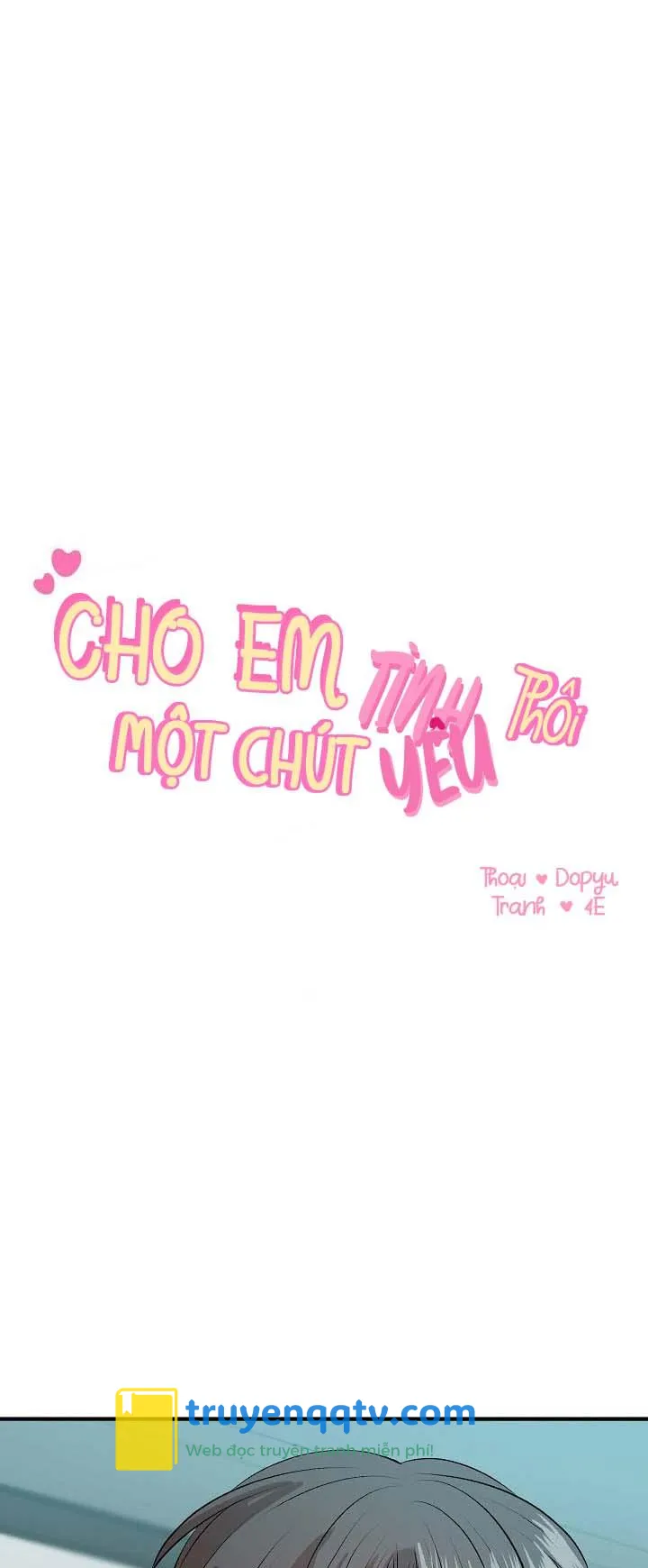 CHO EM MỘT CHÚT TÌNH YÊU THÔI Chapter 16 - Next Chapter 17