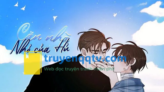 CHO EM MỘT CHÚT TÌNH YÊU THÔI Chapter 6 - Next Chapter 7