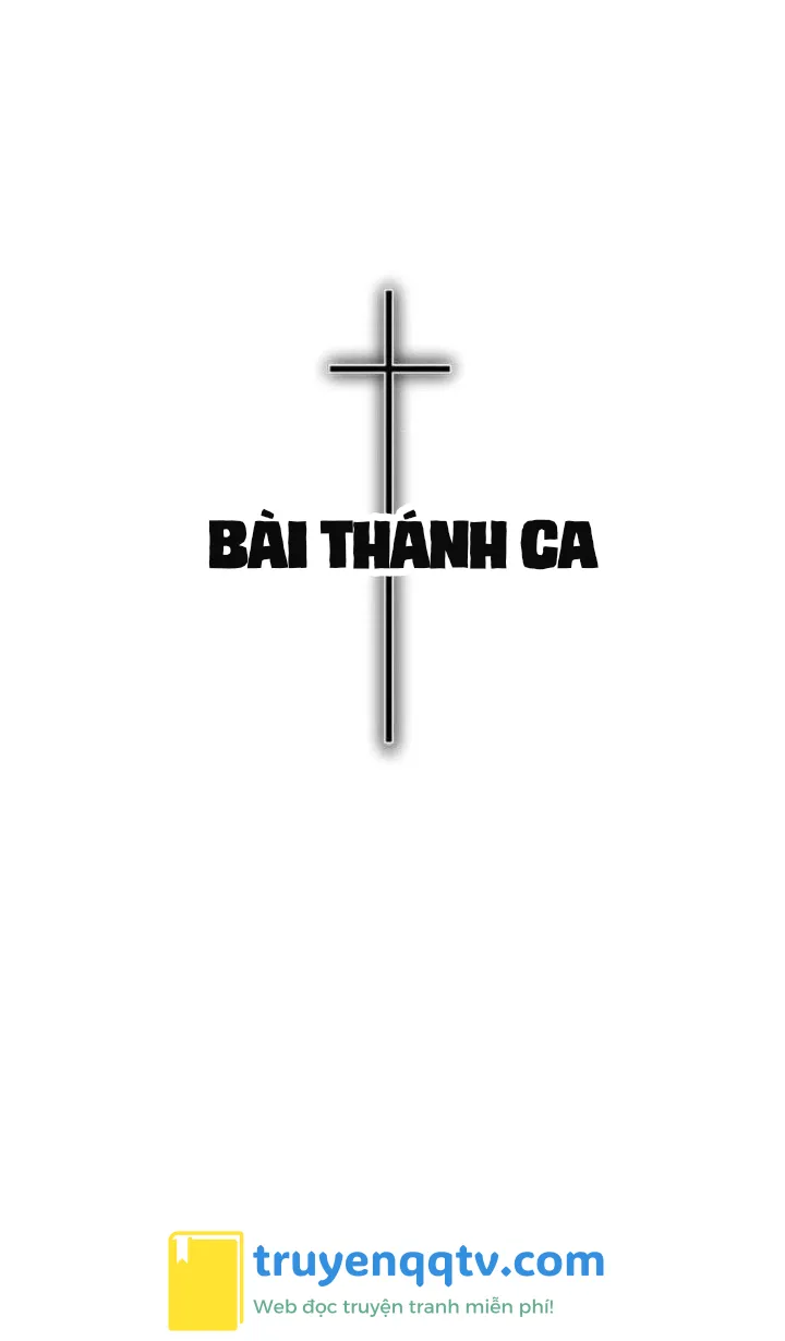 Bài Thánh Ca Chapter 7 - Next Chapter 8