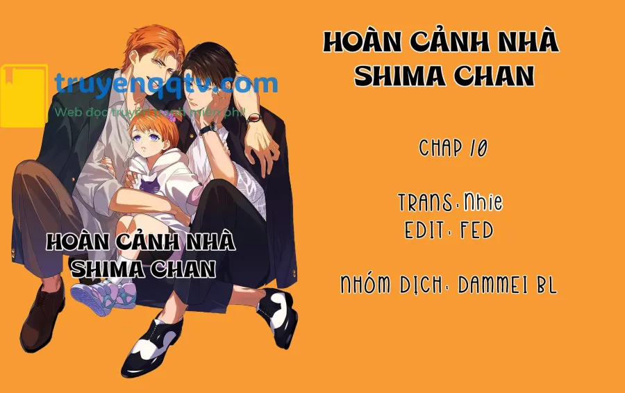 Hoàn cảnh nhà shima chan Chapter 10 - Next Chapter 11