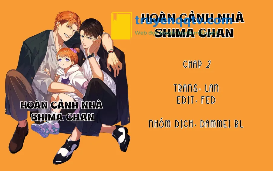 Hoàn cảnh nhà shima chan Chapter 2 - Next Chapter 3