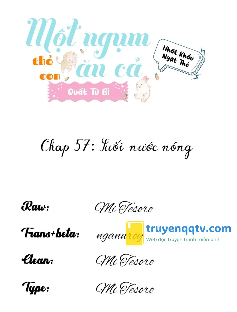 Một Ngụm Ăn Cả Thỏ Con Chapter 57 - Next Chapter 58