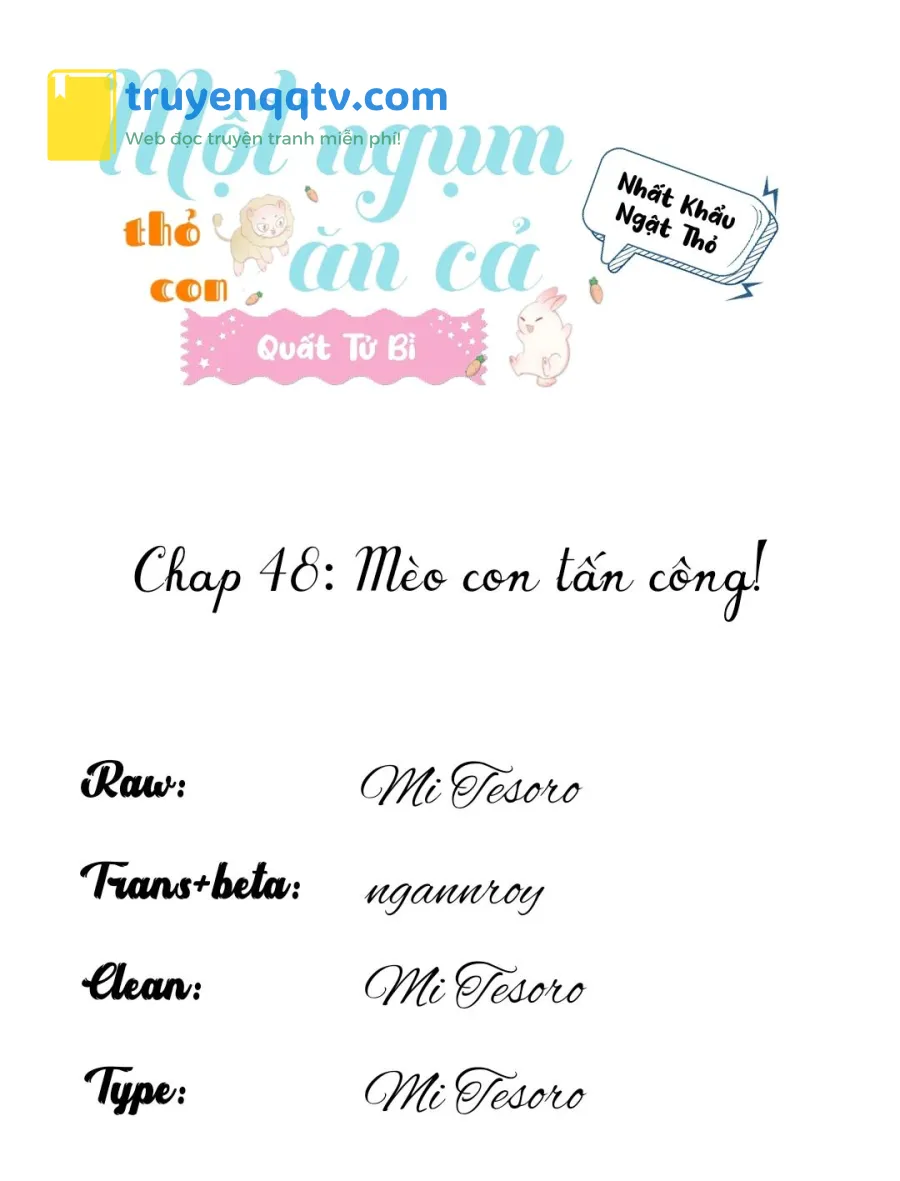 Một Ngụm Ăn Cả Thỏ Con Chapter 48 - Next Chapter 49