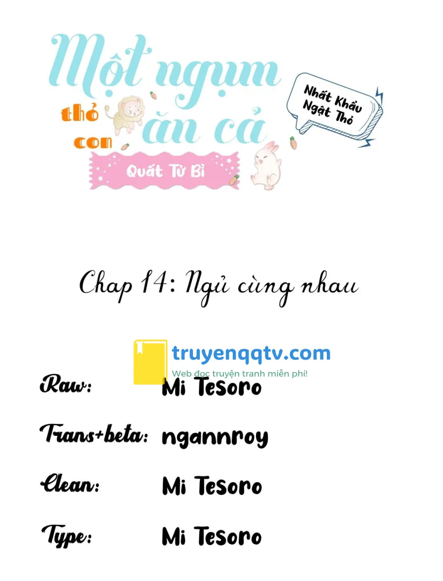 Một Ngụm Ăn Cả Thỏ Con Chapter 14 - Next Chapter 15