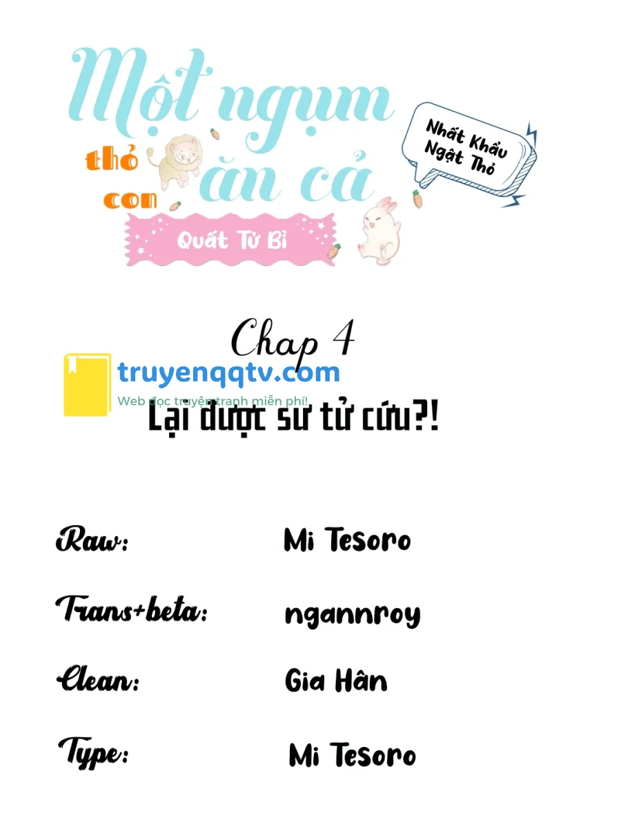 Một Ngụm Ăn Cả Thỏ Con Chapter 4 - Next Chapter 5