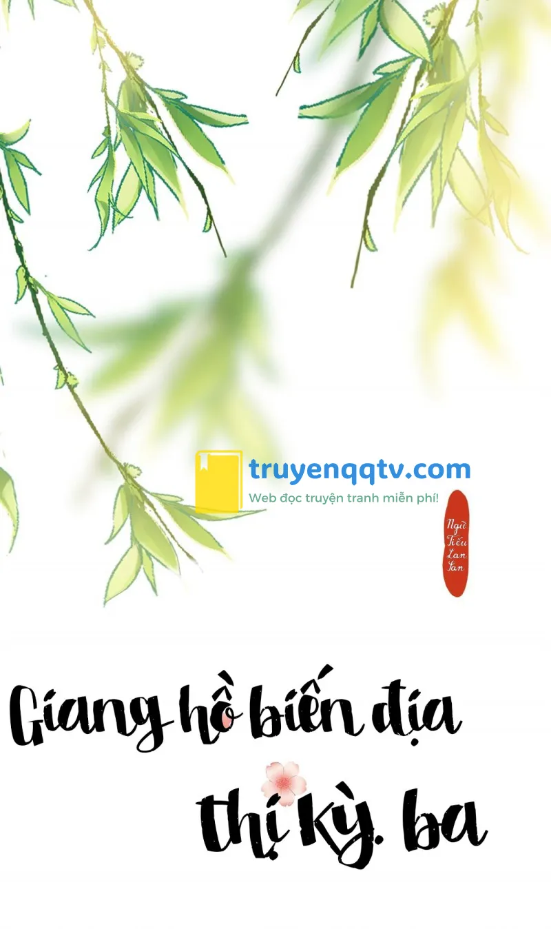 Giang Hồ Biến Địa Thị Kỳ Ba Chapter 1 - Next Chapter 2