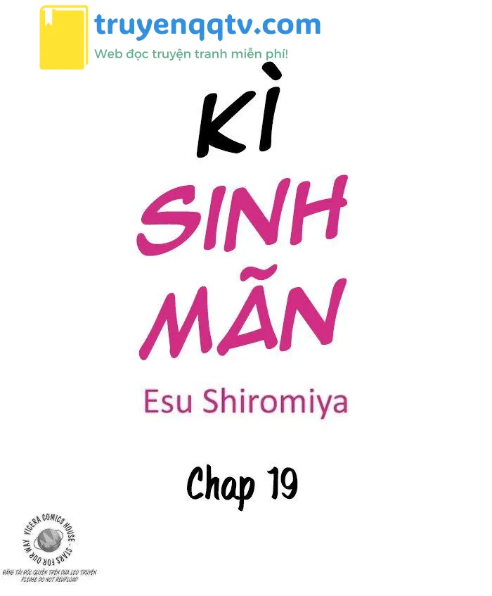 Kì Sinh Mãn Chapter 19 - Next Chapter 20