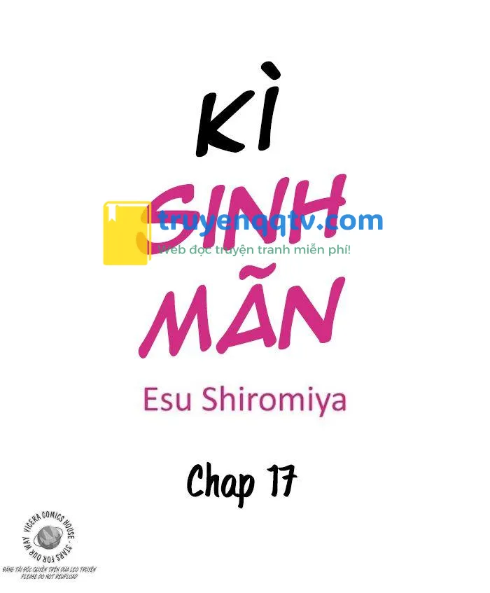 Kì Sinh Mãn Chapter 17 - Next Chapter 18