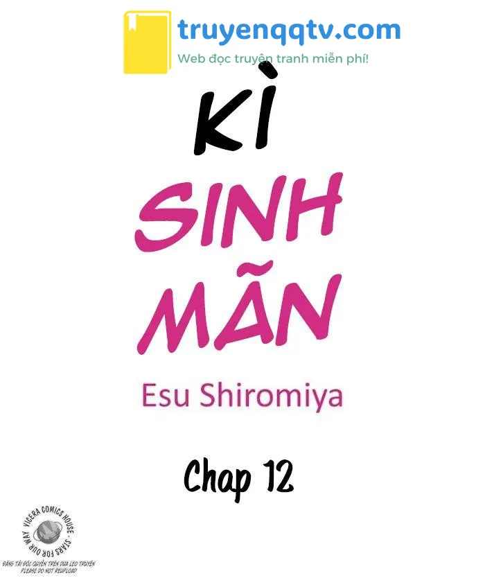 Kì Sinh Mãn Chapter 12 - Next Chapter 13