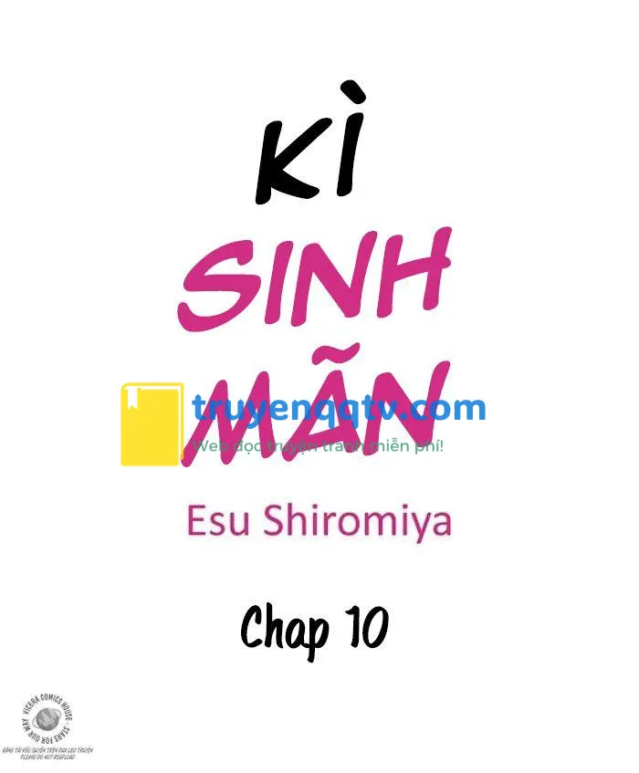 Kì Sinh Mãn Chapter 10 - Next Chapter 11