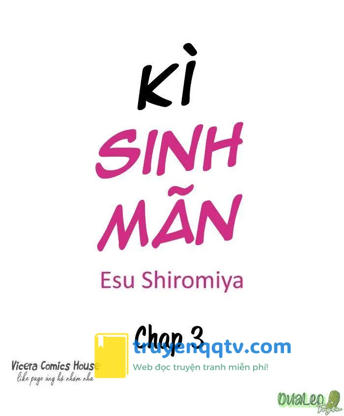 Kì Sinh Mãn Chapter 3 - Next Chapter 4