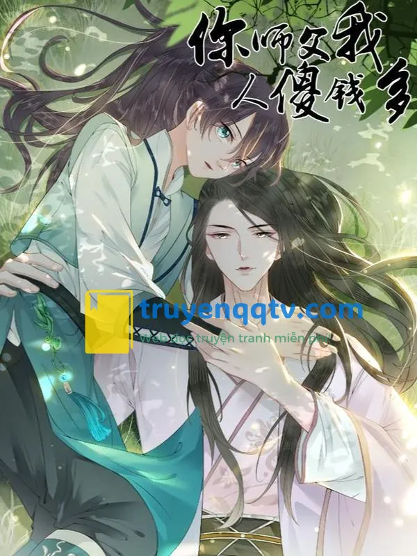 DROP Sư Phụ Ngươi Là Tên Ngốc Lắm Tiền Chapter 20 - Next Chapter 21