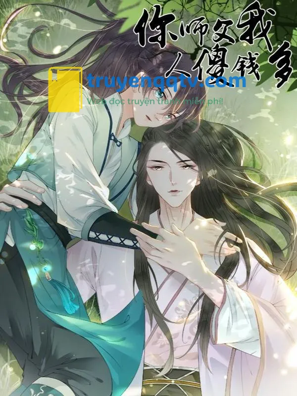 DROP Sư Phụ Ngươi Là Tên Ngốc Lắm Tiền Chapter 18 - Next Chapter 19