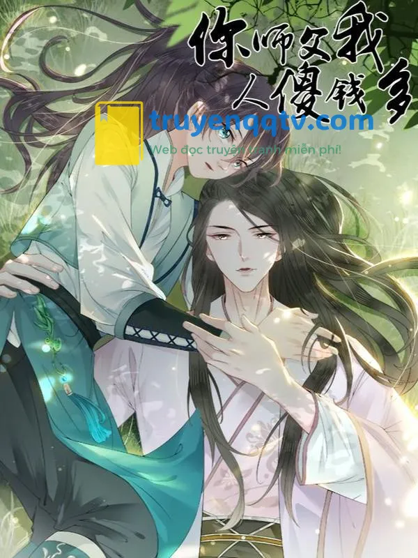 DROP Sư Phụ Ngươi Là Tên Ngốc Lắm Tiền Chapter 17 - Next Chapter 18