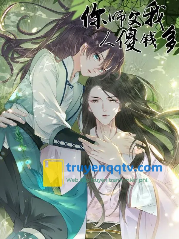 DROP Sư Phụ Ngươi Là Tên Ngốc Lắm Tiền Chapter 15 - Next Chapter 16