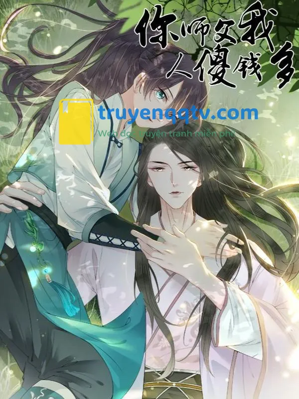 DROP Sư Phụ Ngươi Là Tên Ngốc Lắm Tiền Chapter 12 - Next Chapter 13