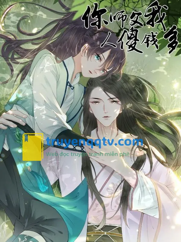 DROP Sư Phụ Ngươi Là Tên Ngốc Lắm Tiền Chapter 10 - Next Chapter 11