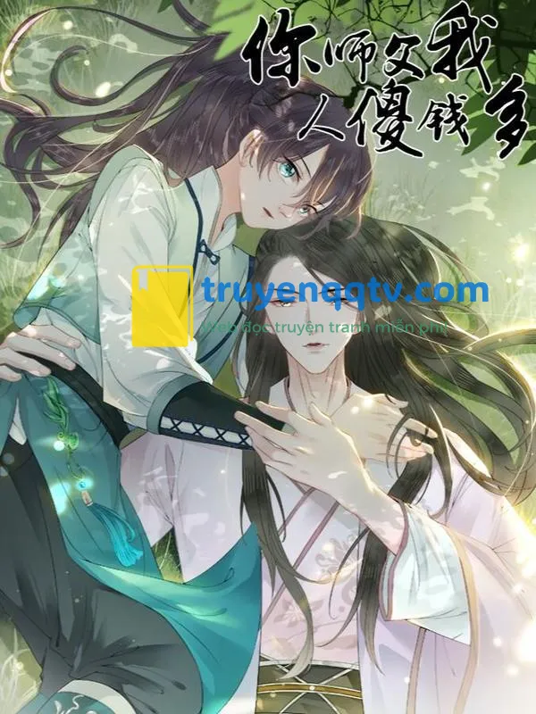 DROP Sư Phụ Ngươi Là Tên Ngốc Lắm Tiền Chapter 7 - Next Chapter 8