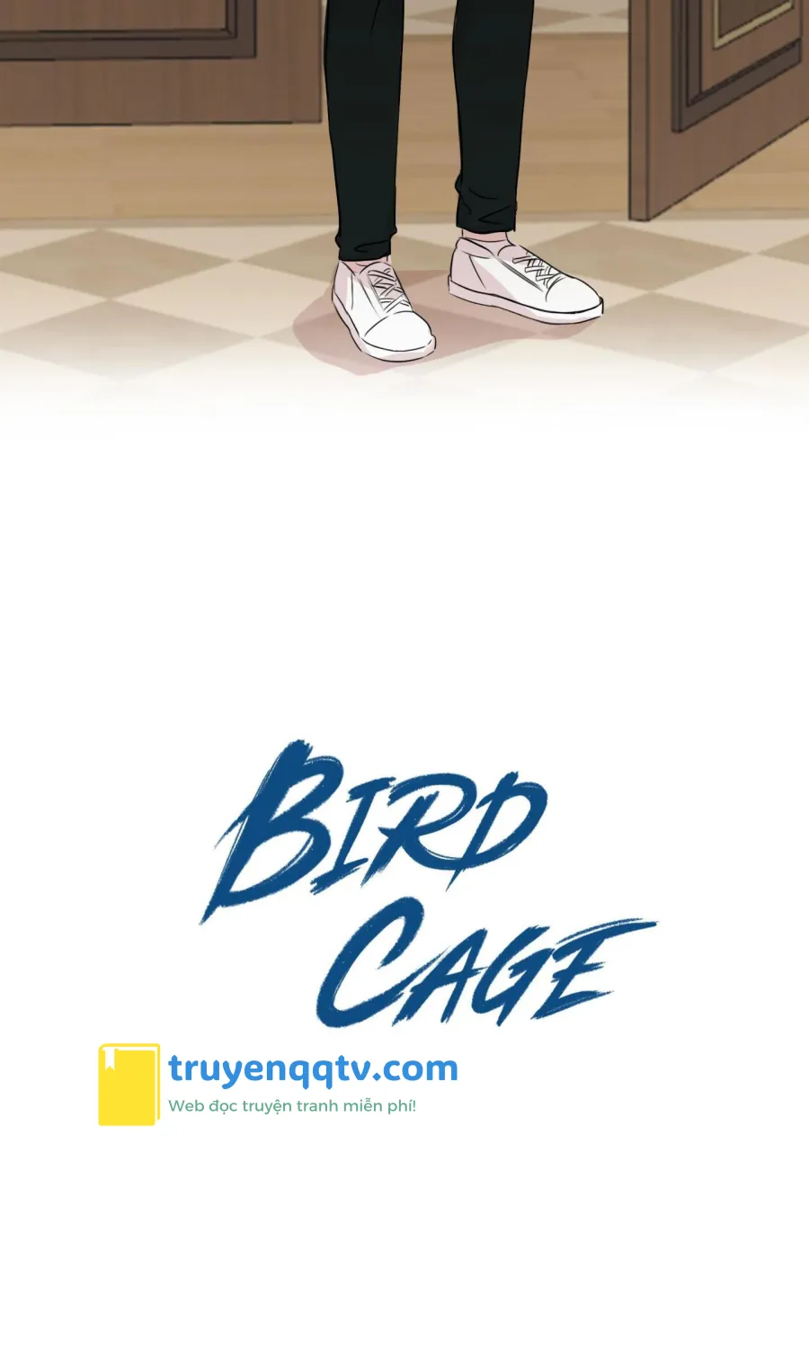 Bird Cage Chapter 1 - Next Chapter 2