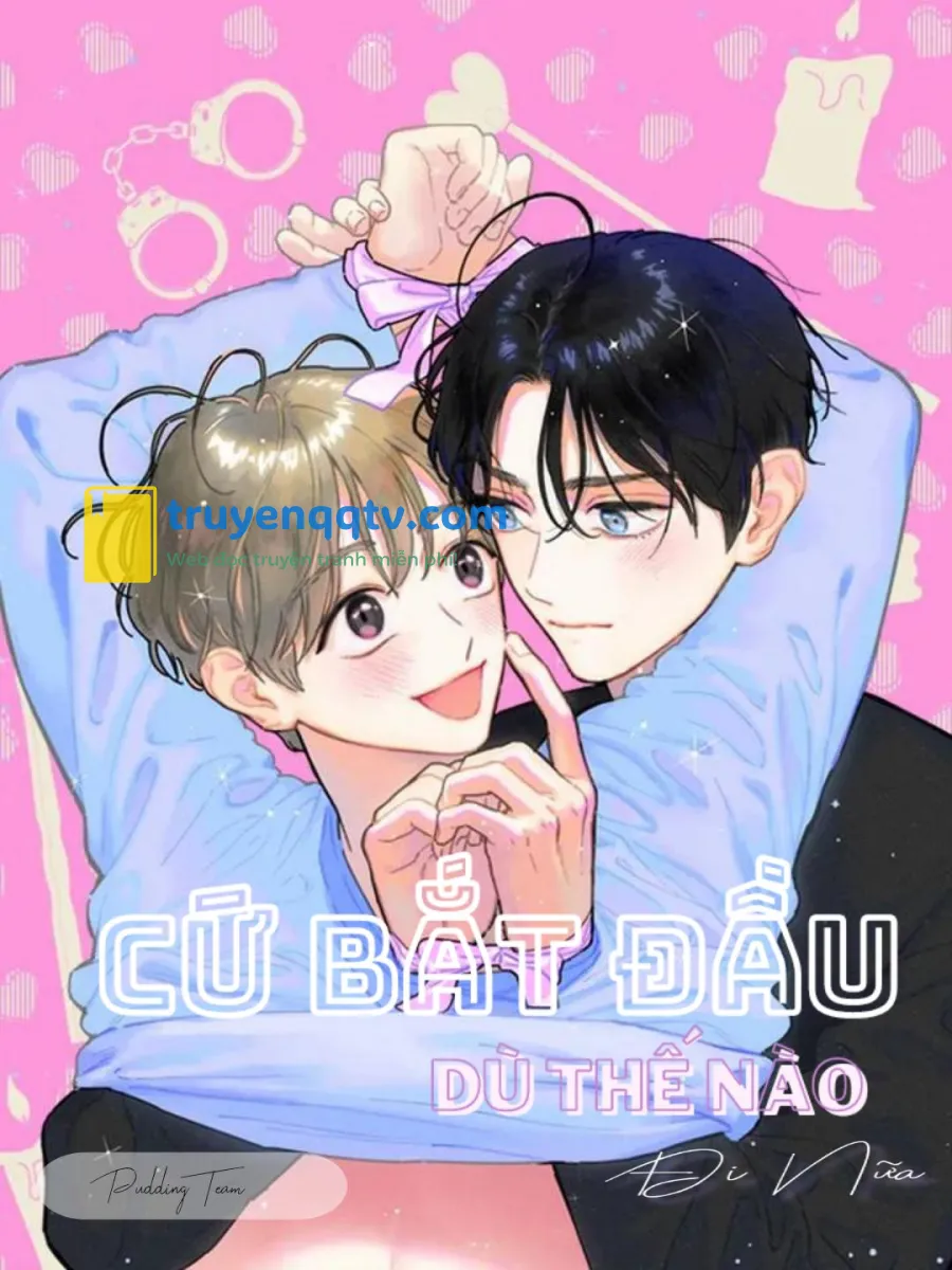 Cứ Bắt Đầu Dù Thế Nào Đi Nữa Chapter 1 - Next Chapter 2