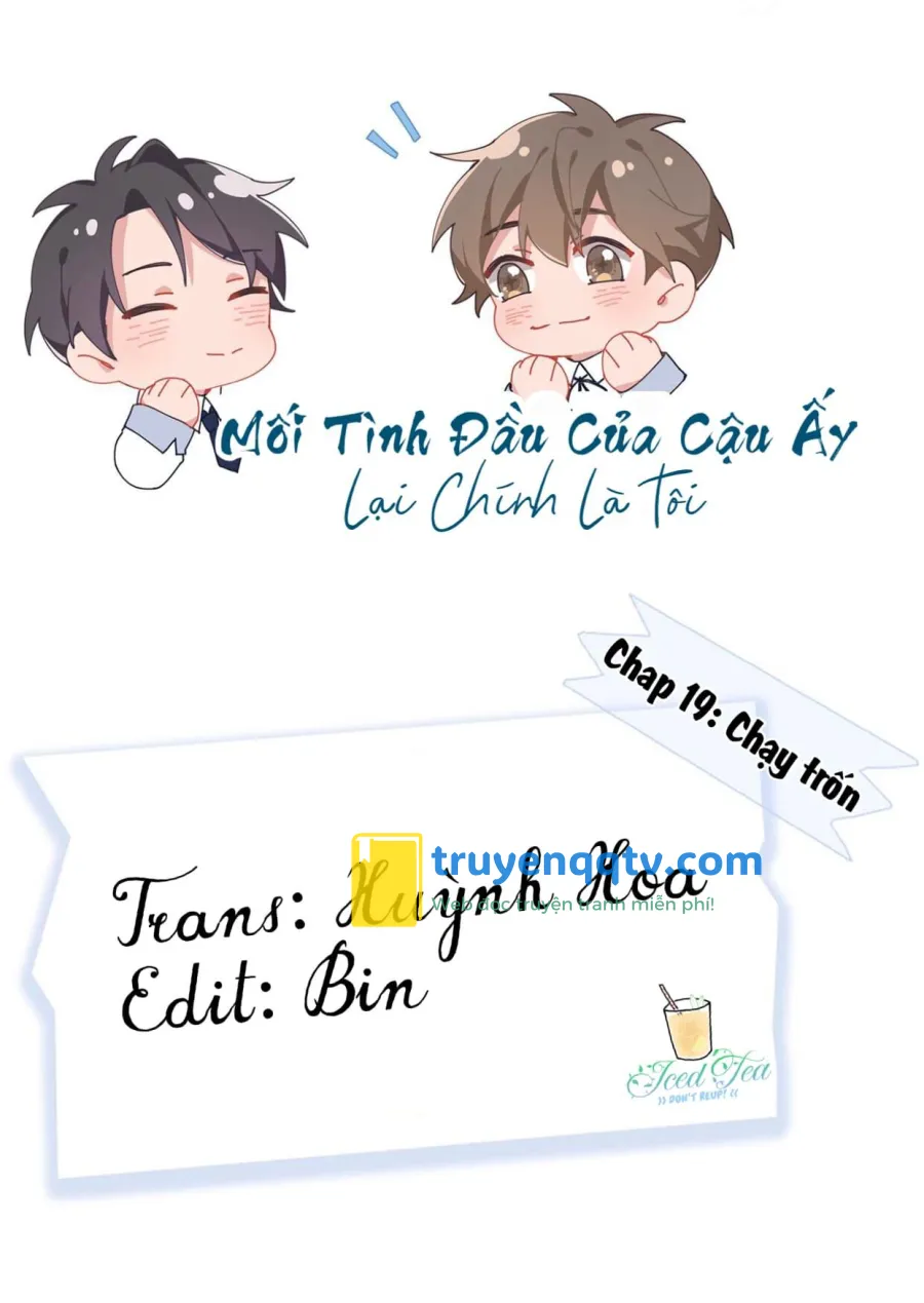 Mối tình đầu của cậu ấy lại chính là tôi Chapter 19 - Next Chapter 20