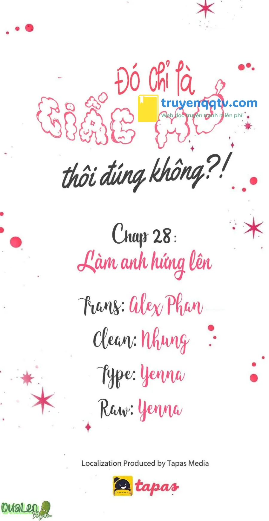 Chỉ Là Giấc Mơ Thôi Phải Không? Chapter 28 - Next Chapter 29