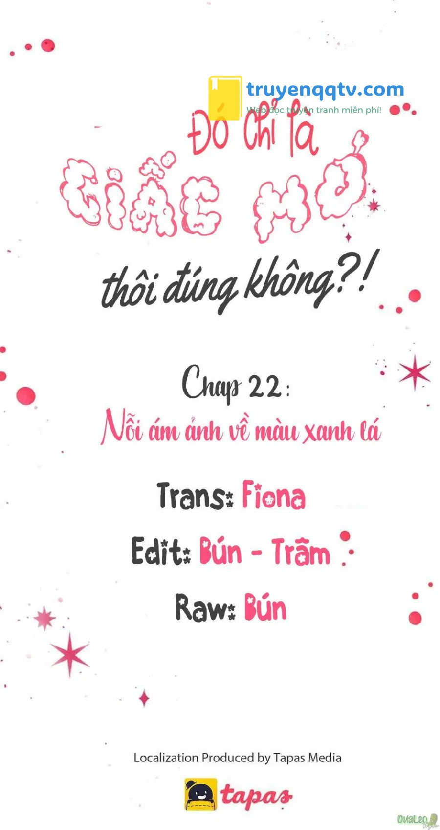 Chỉ Là Giấc Mơ Thôi Phải Không? Chapter 22 - Next Chapter 23