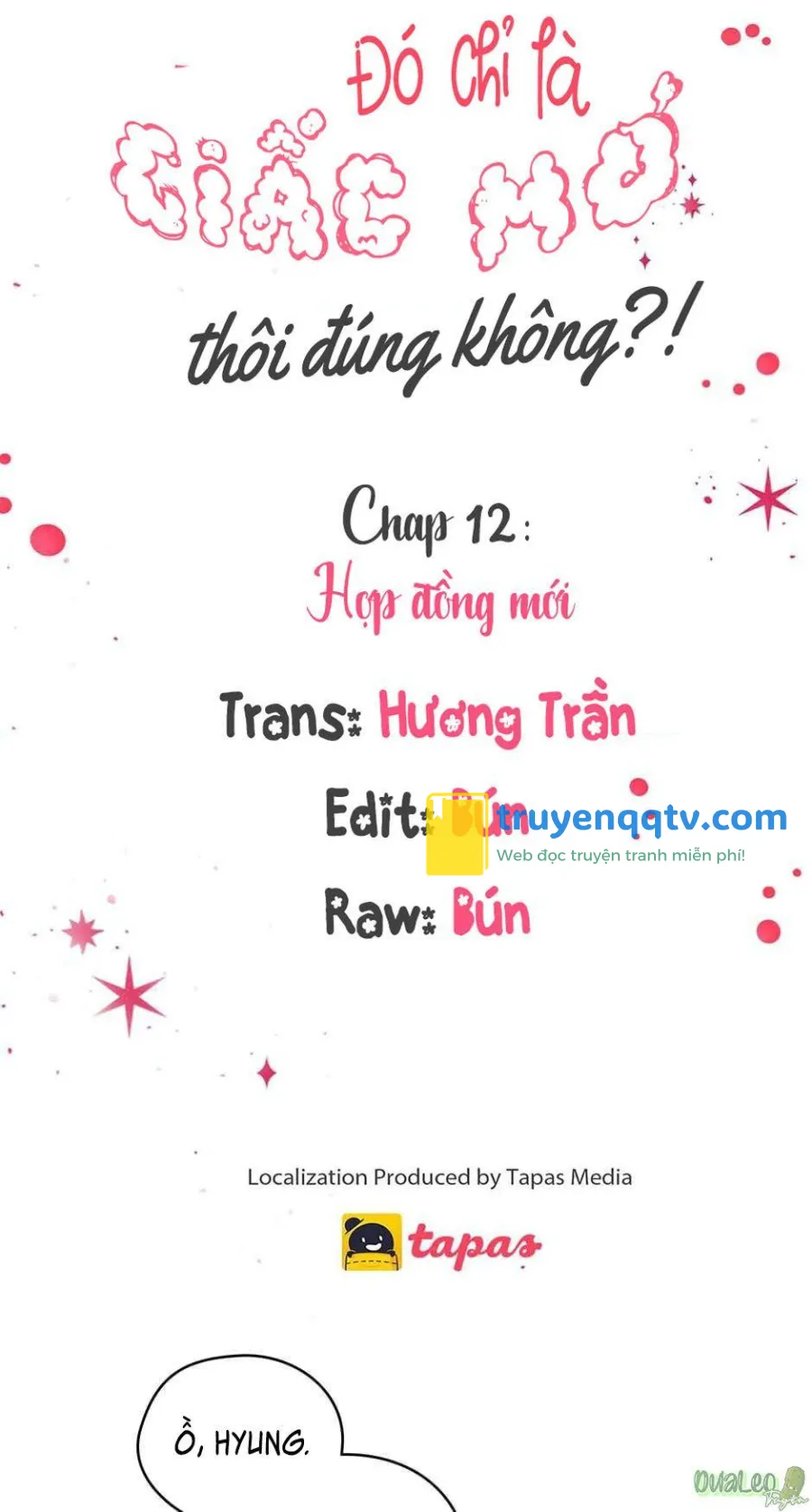 Chỉ Là Giấc Mơ Thôi Phải Không? Chapter 12 - Next Chapter 13