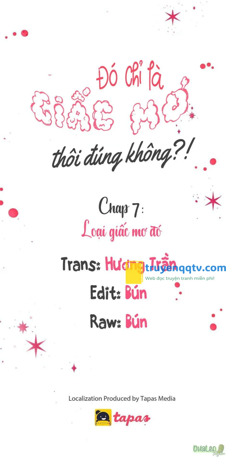 Chỉ Là Giấc Mơ Thôi Phải Không? Chapter 7 - Next Chapter 8